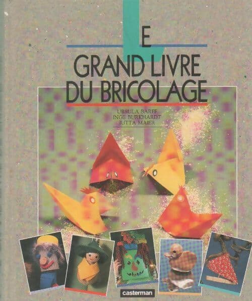 Le grand livre du bricolage - Ursula Barff